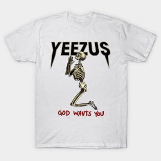 God wants you T-Shirt